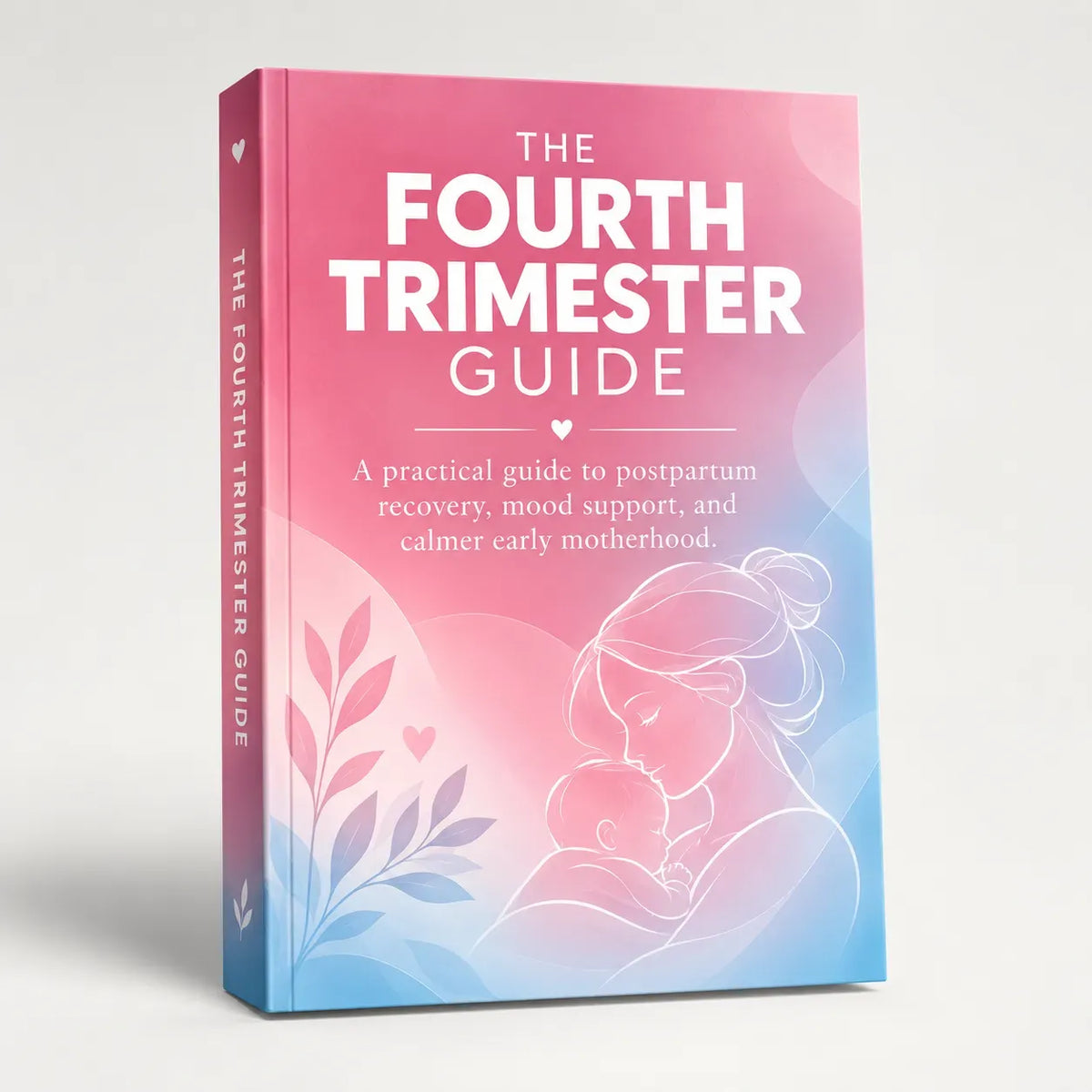 The Fourth Trimester Guide